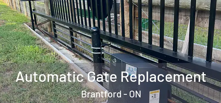 Automatic Gate Replacement Brantford - ON