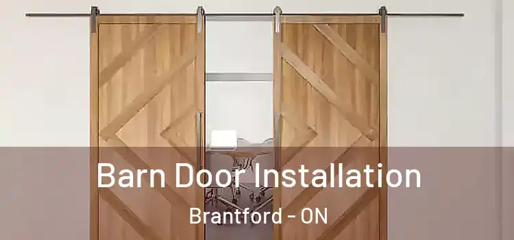 Barn Door Installation Brantford - ON