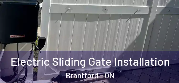 Electric Sliding Gate Installation Brantford - ON