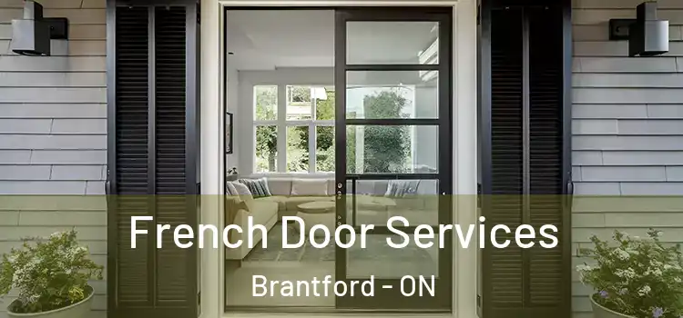  French Door Services Brantford - ON
